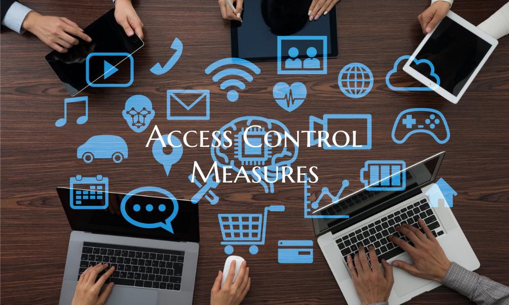 Access Control Measures